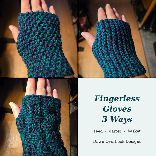 Fingerless Gloves 3 Ways