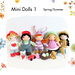 Mini Dolls Spring & Summer pattern 