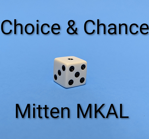 Choice & Chance Mitten MKAL