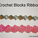 Crochet Blocks Ribbon photo 3