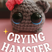 Crying Hamster pattern