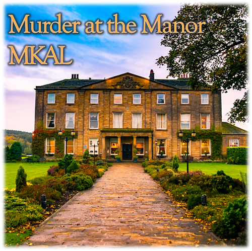 Murder at the Manor MKAL