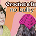 Easy Crochet Bandana - No bulky sides! photo 3