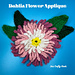 Dahlia Flower Applique pattern 