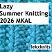 Lazy Summer Knitting 2026 MKAL pattern 
