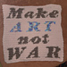 Make Art Not War Pixel Tapestry pattern