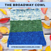 The Broadway Cowl pattern 