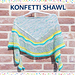 KONFETTI SHAWL pattern